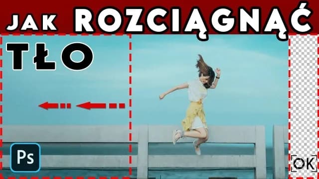 Jak poszerzyć tło w Photoshopie i uzyskać naturalny efekt Jak poszerzyć tło w Photoshopie i uzyskać naturalny efekt