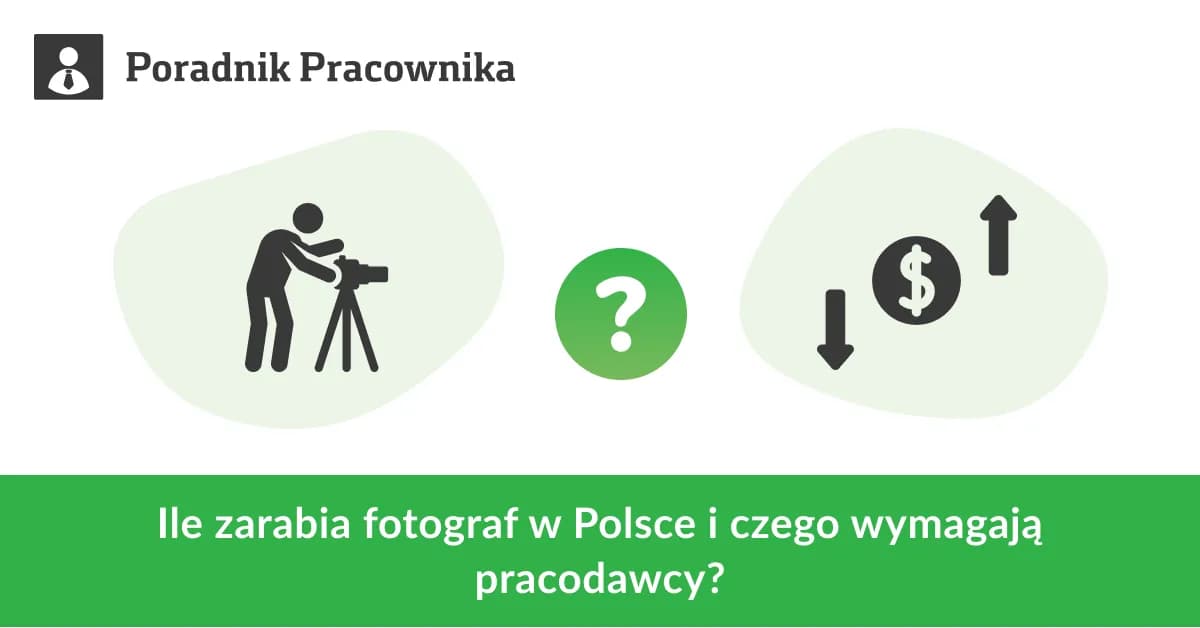 Ile zarabia początkujący fotograf? Sprawdź, co wpływa na wynagrodzenie Ile zarabia początkujący fotograf? Sprawdź, co wpływa na wynagrodzenie