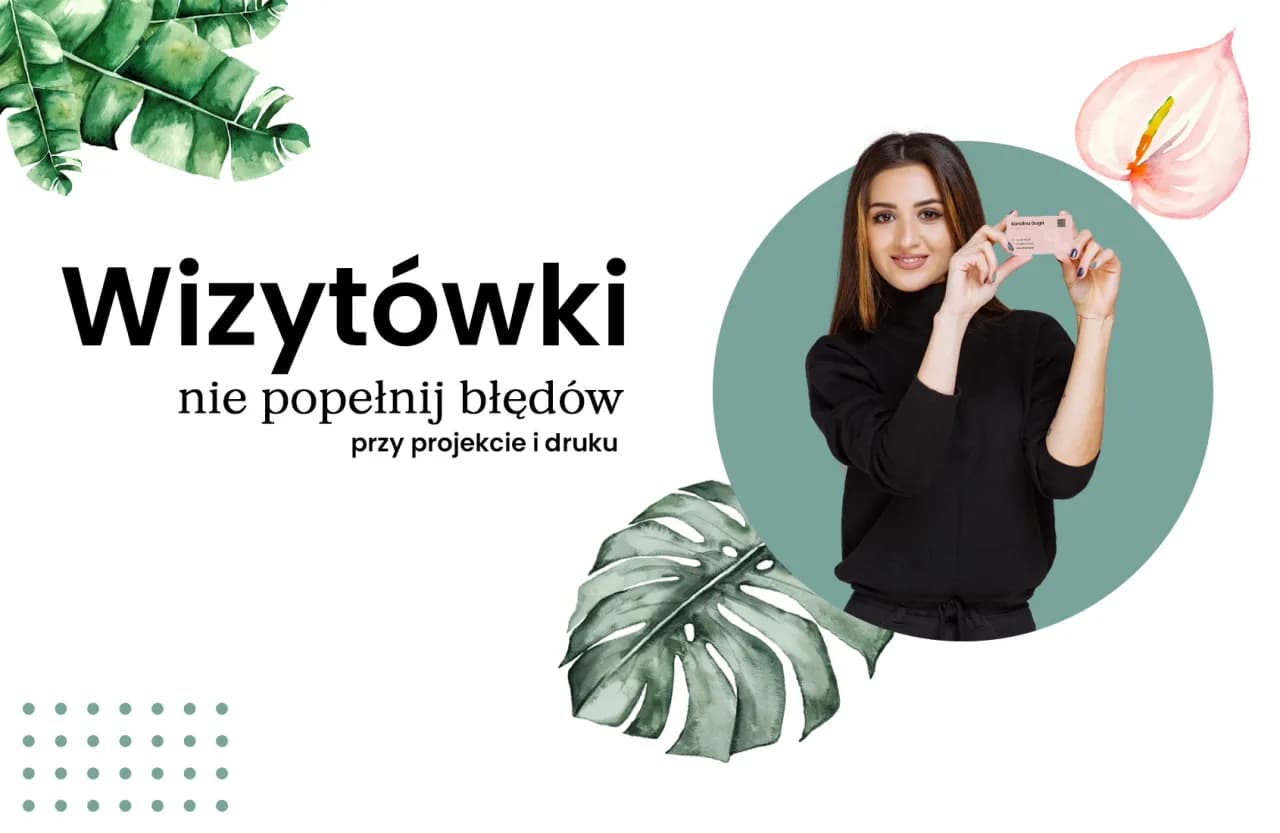 Jak drukować wizytówki - uniknij najczęstszych błędów i zyskaj jakość Jak drukować wizytówki - uniknij najczęstszych błędów i zyskaj jakość